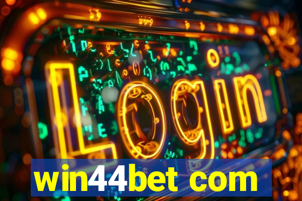 win44bet com